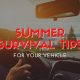 Summer Survival Tips for Your Vehicle