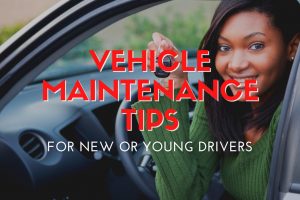 Vehicle Maintenance Tips