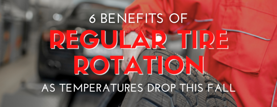 6 Benefits of Regular Tire Rotation as Temperatures Drop this Fall